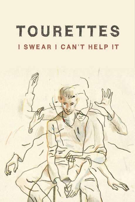 Tourettes: I Swear I Can’t Help It
